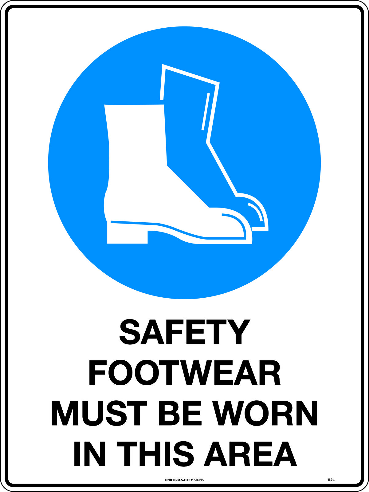 Safety Footwear Must be Worn Safety Sign | Uniform Safety Signs | Price  Match Guarantee