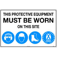 This Protective Equipment Must be Worn on This Site Safety Sign