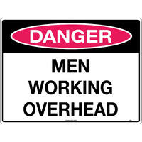 Danger Men Working Overhead Safety Sign (Polypropylene) - 600 x 400mm