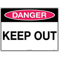 Danger Keep Out Safety Sign (Polypropylene) - 600 x 400mm