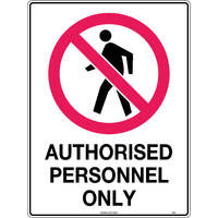 Authorised Personnel Only Safety Sign (Polypropylene) - 600 x 400mm  