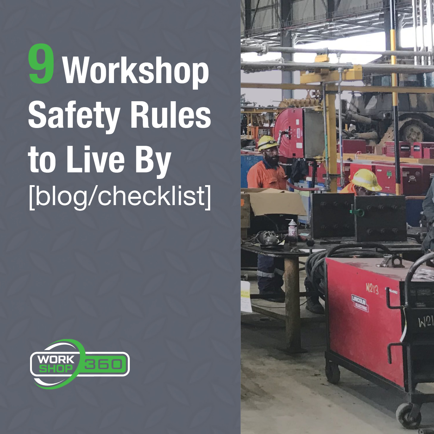  9 Workshop Safety Rules to Live By